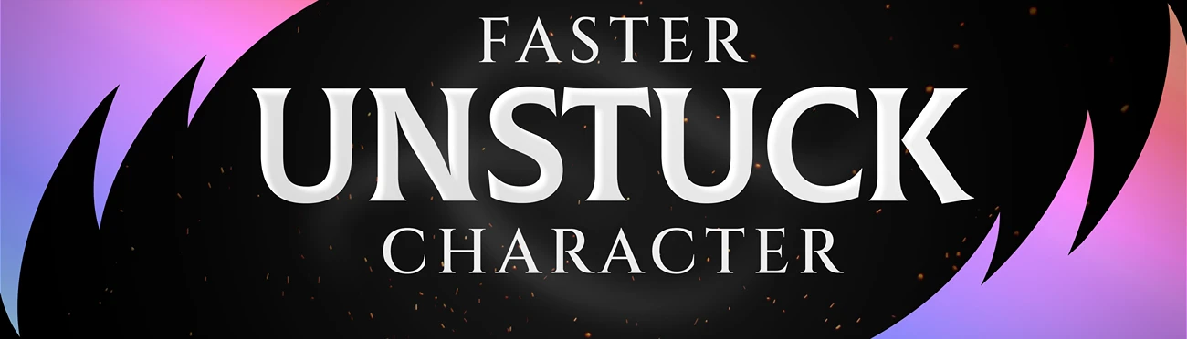 Faster Unstuck Character mod cover