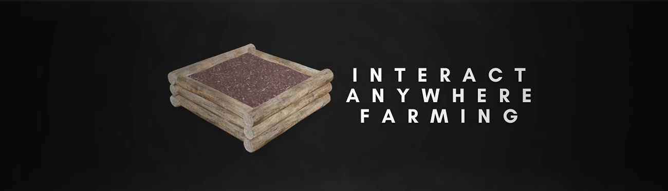 Interact Anywhere Farming mod cover