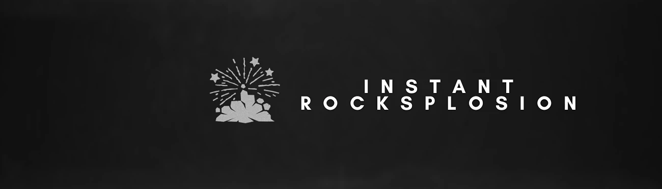 Instant Rocksplosion mod cover